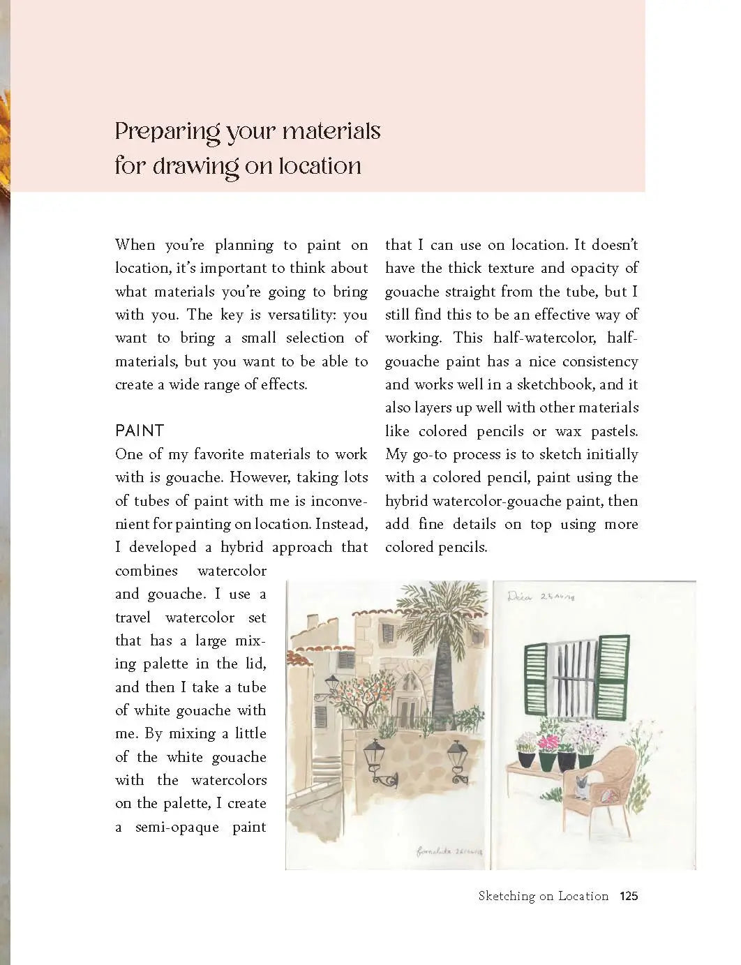 preparing materials for drawing on location