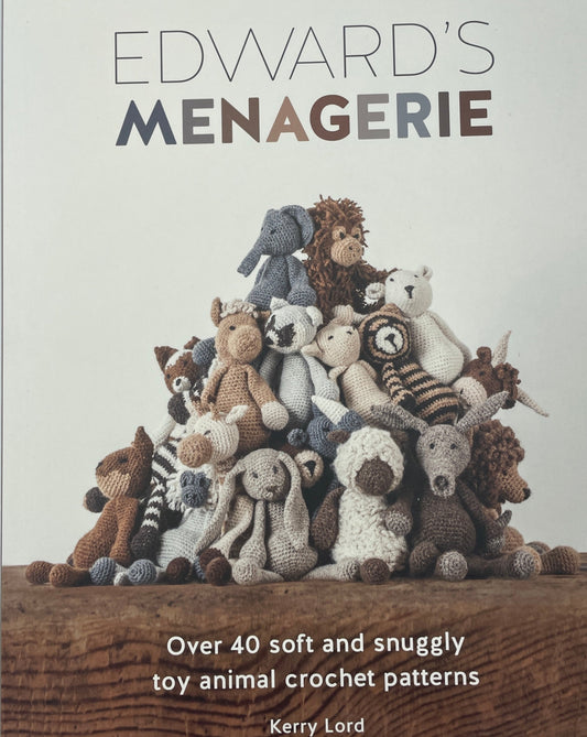 Edward's Menagerie: Over 40 Soft and Snuggly Animal Crochet Patterns - Original Edition
