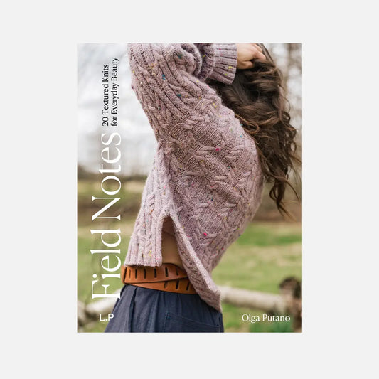 Book cover of 'Field Notes' by Olga Putano featuring a person wearing a textured knit sweater.