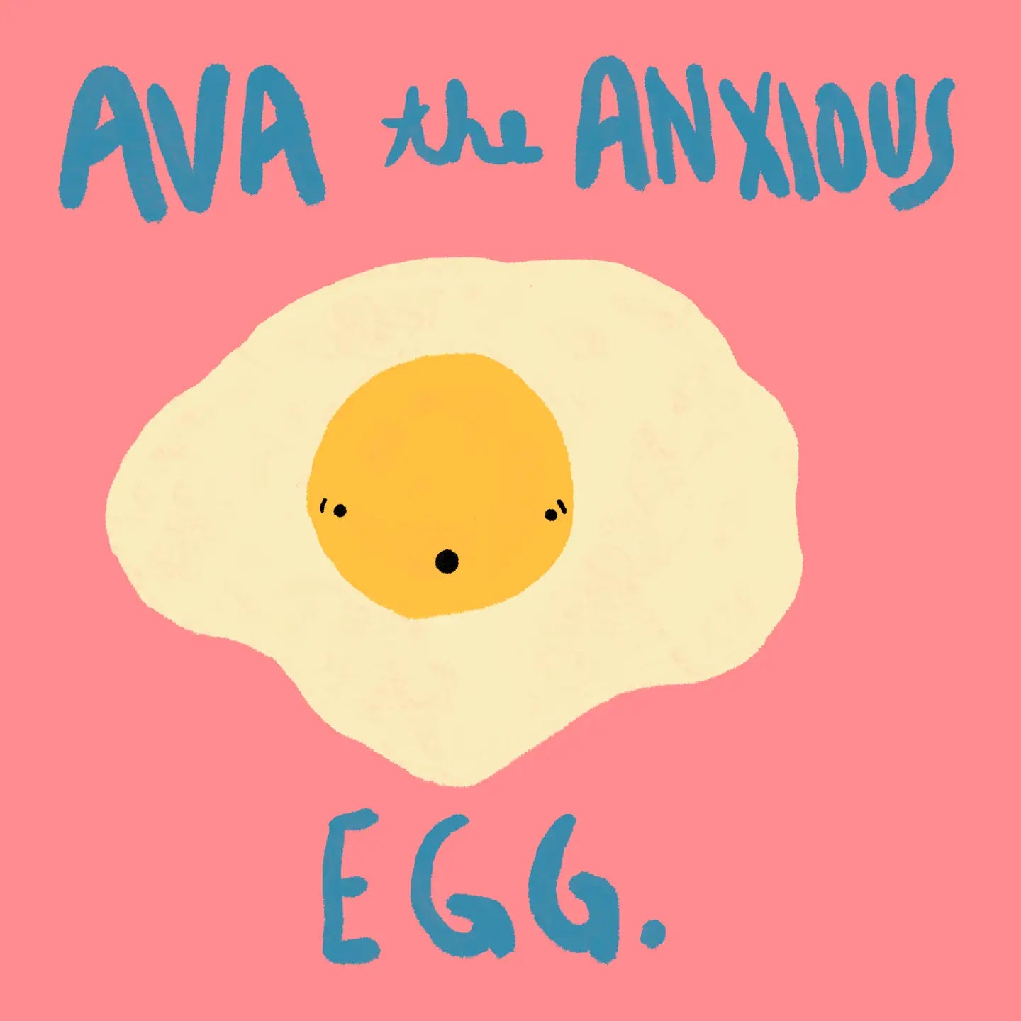 Ava the anxious egg graphic