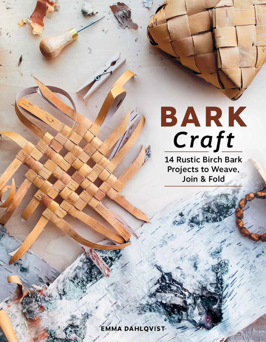 Book cover of 'Bark Craft' with woven bark projects on a textured surface.