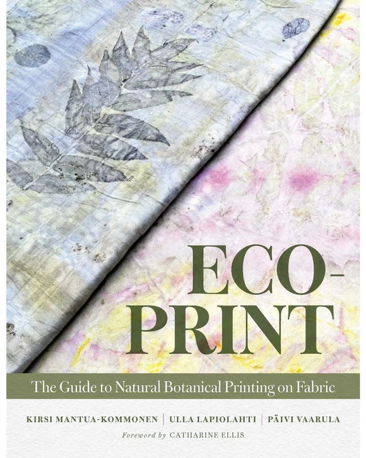 Book cover for 'Eco-Print: The Guide to Natural Botanical Printing on Fabric' showing a split botanical print design with olive green title text on a white background.