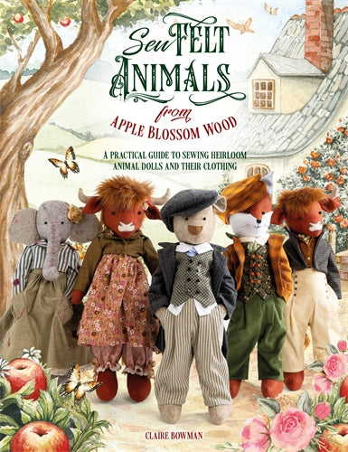 Book cover of 'Seu Felt Animals from Apple Blossom Wood' with illustrations of felt animals and a house.